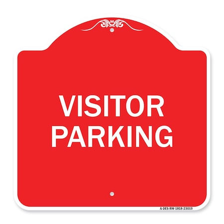 Signmission Reserved Parking Sign Visitor Parking, Red & White Aluminum Sign, 18" x 18", RW-1818-23019 A-DES-RW-1818-23019